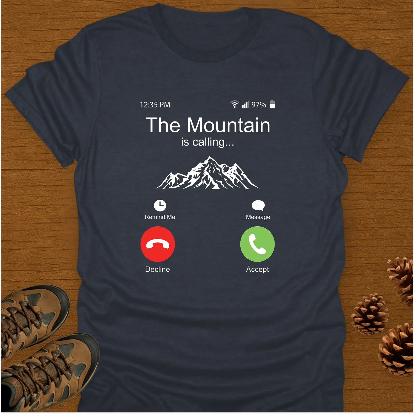 THE MOUNTAIN IS CALLING T-Shirt