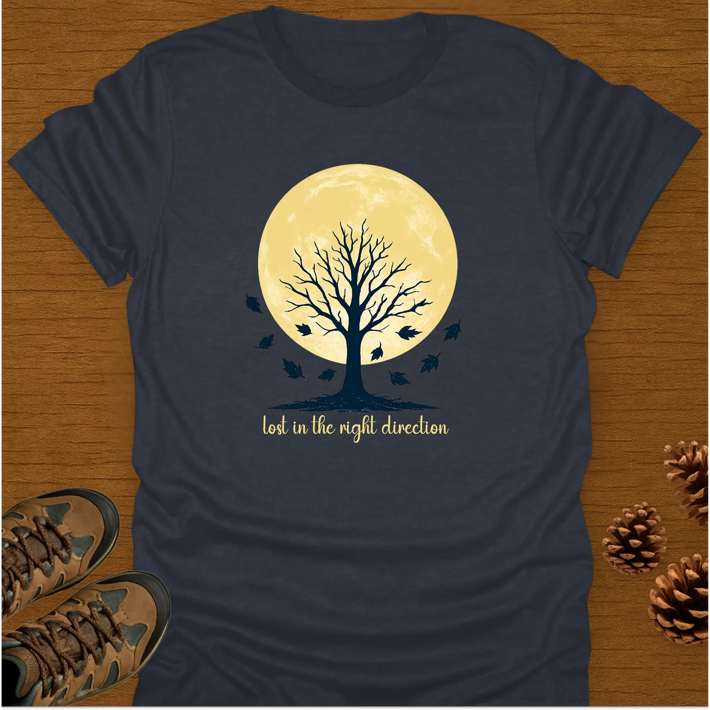 LOST IN THE RIGHT DIRECTION T-Shirt