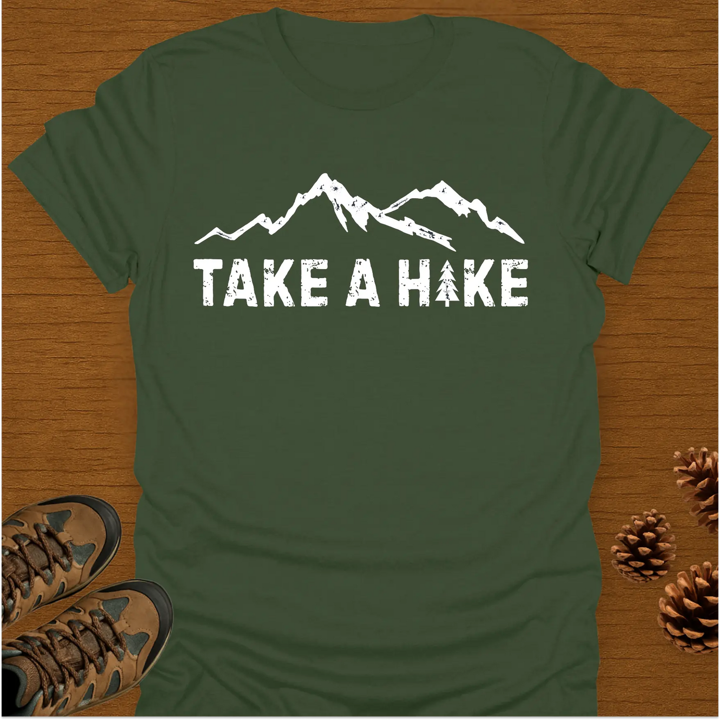 TAKE A HIKE- MOUNTAIN T-Shirt