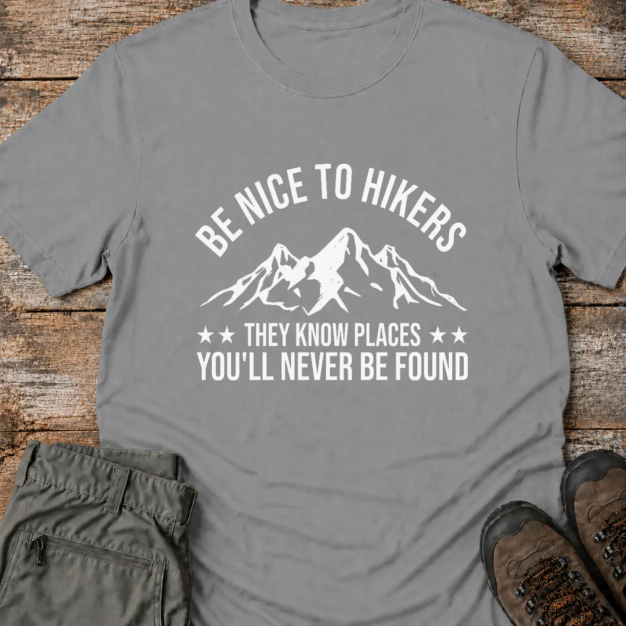BE NICE TO HIKERS T-Shirt