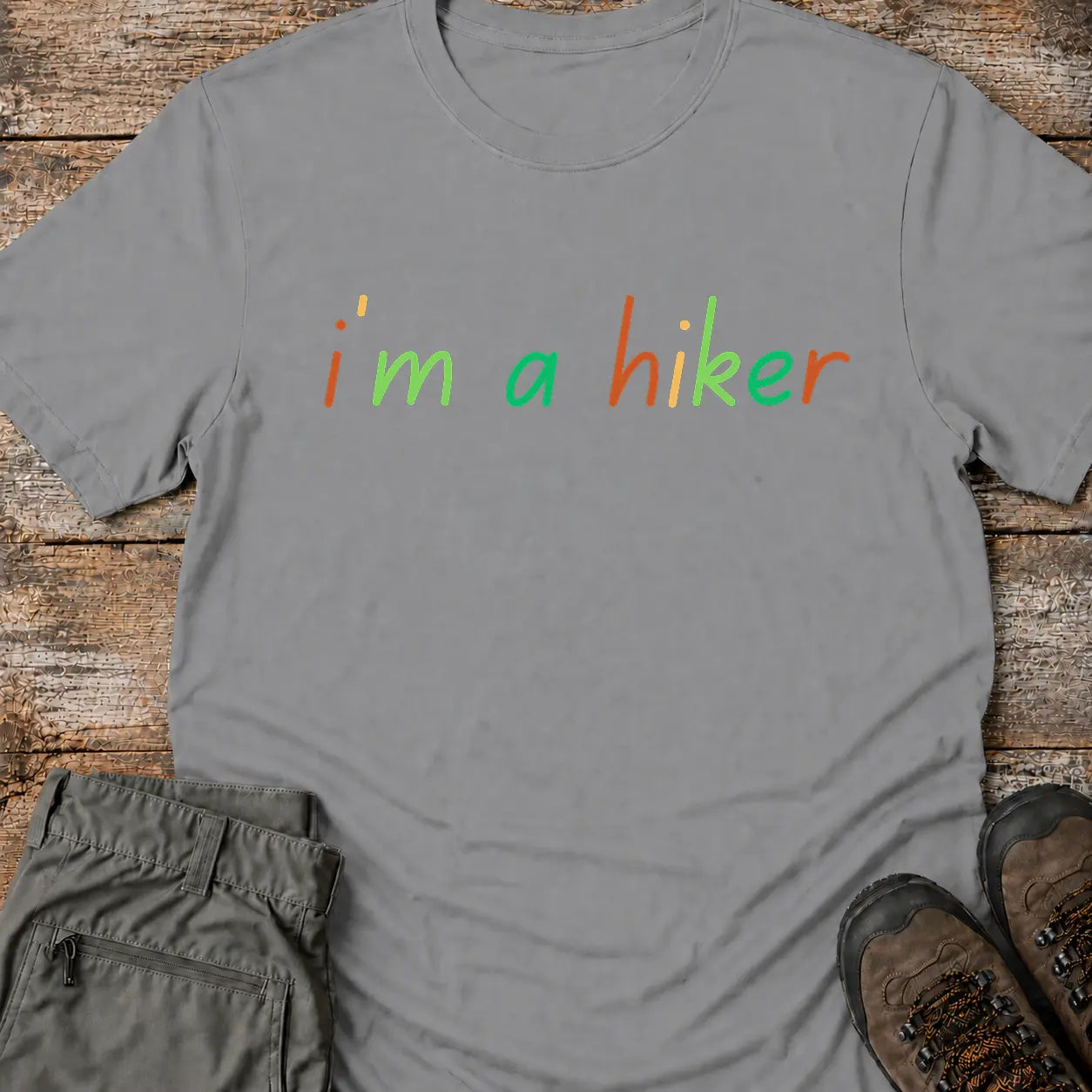 I'M A HIKER T-Shirt