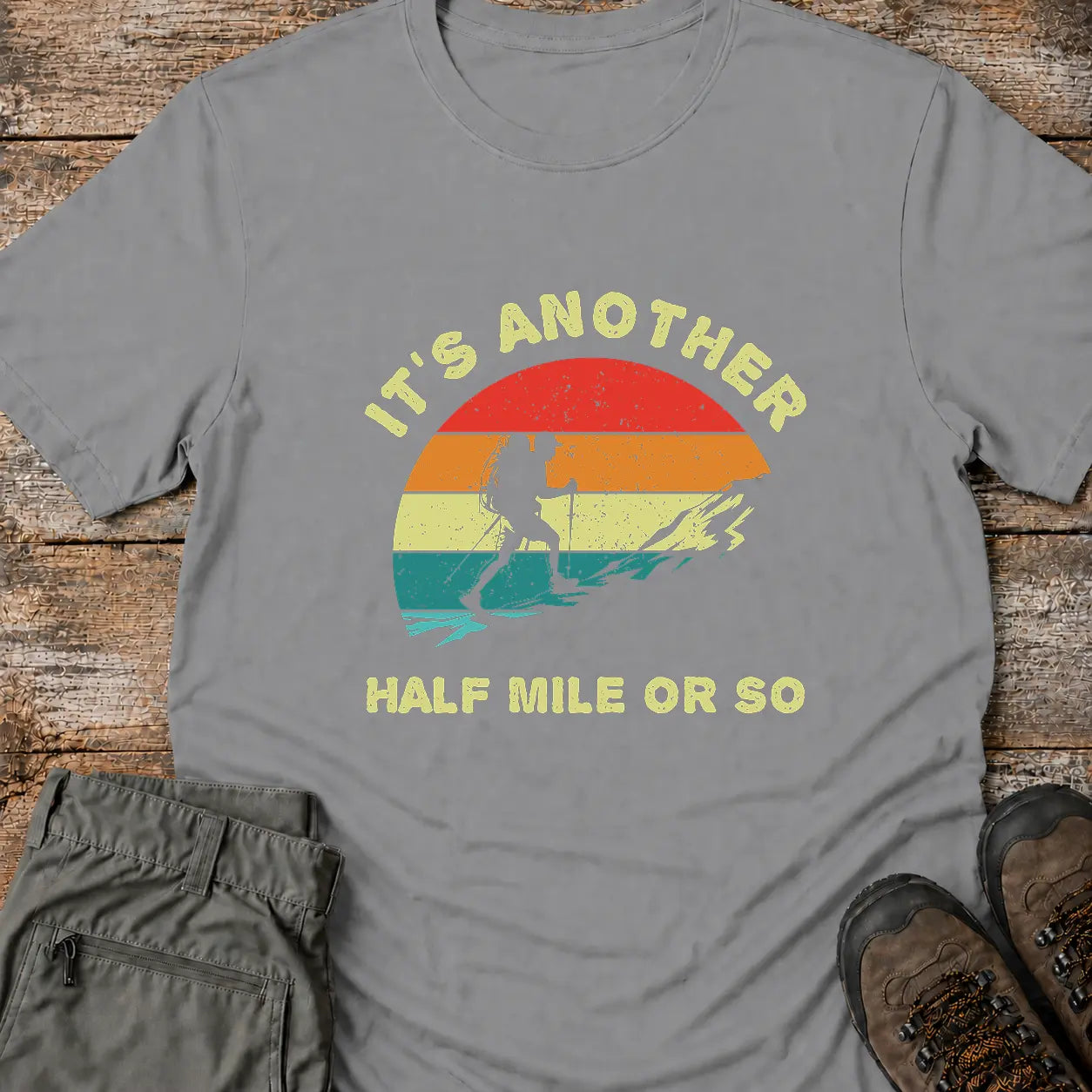 HALF MILE OR SO T-Shirt