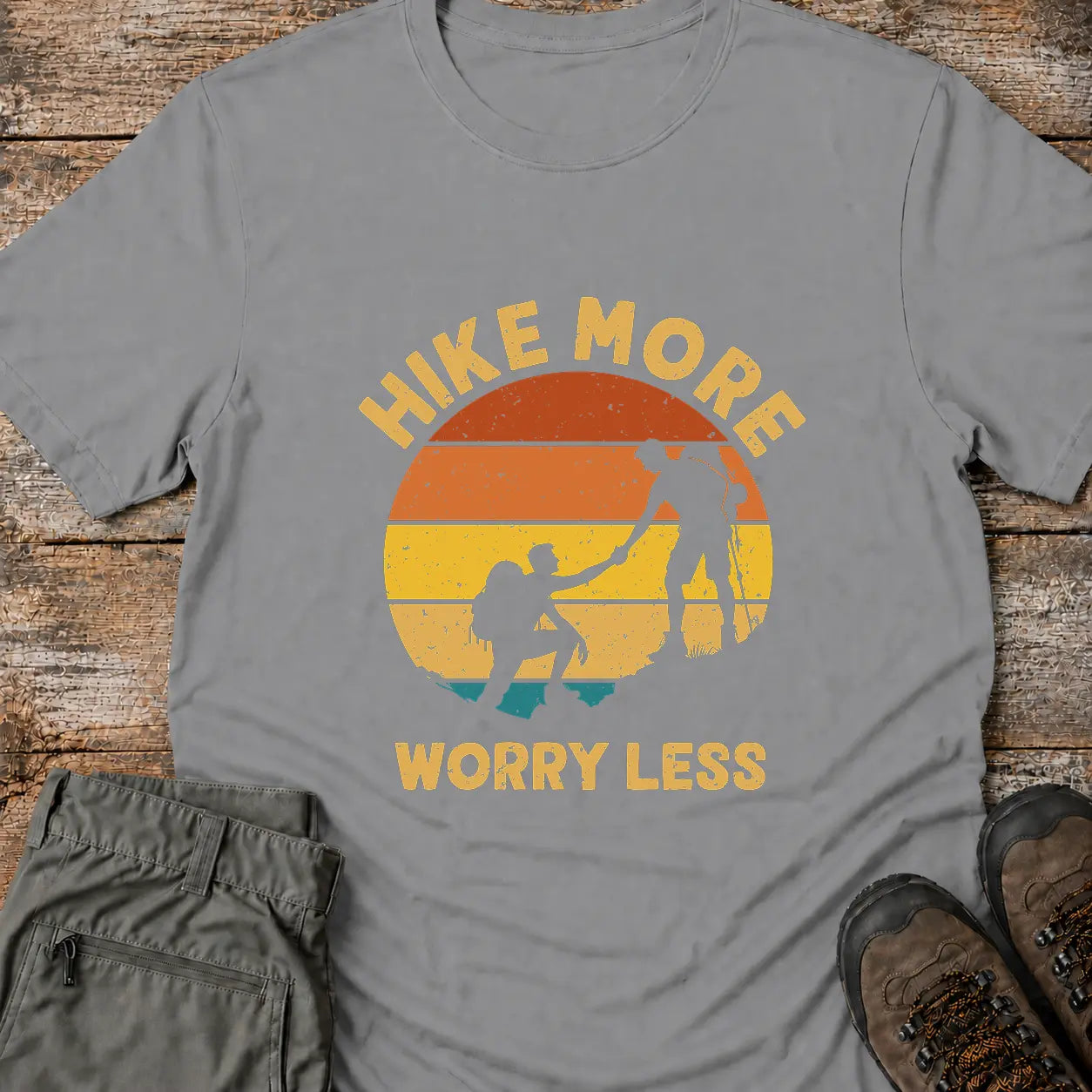 HIKE MORE WORRY LESS. T-Shirt