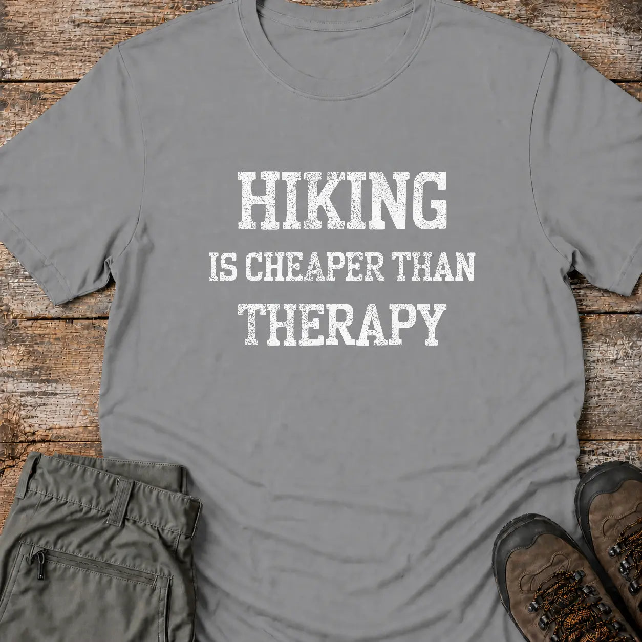 HIKING IS CHEAPER T-Shirt