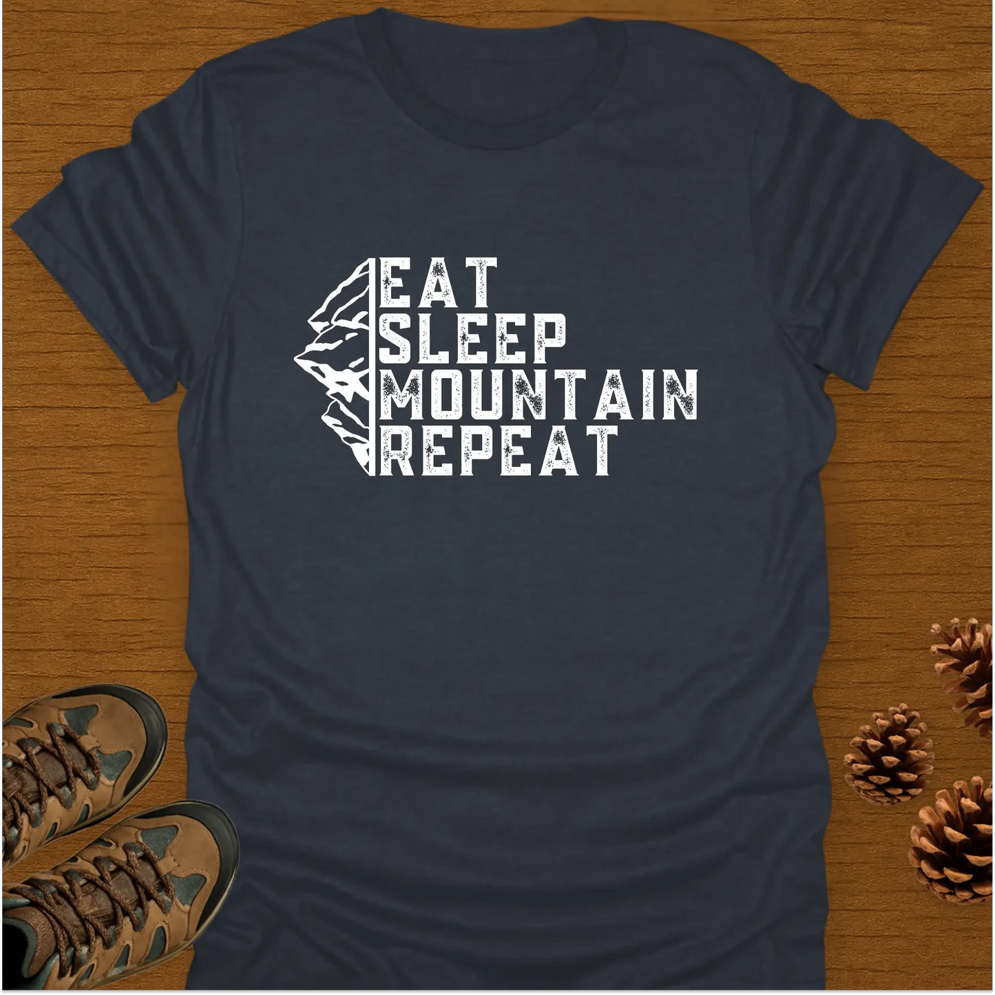 EAT SLEEP MOUNTAIN REPEAT T-Shirt