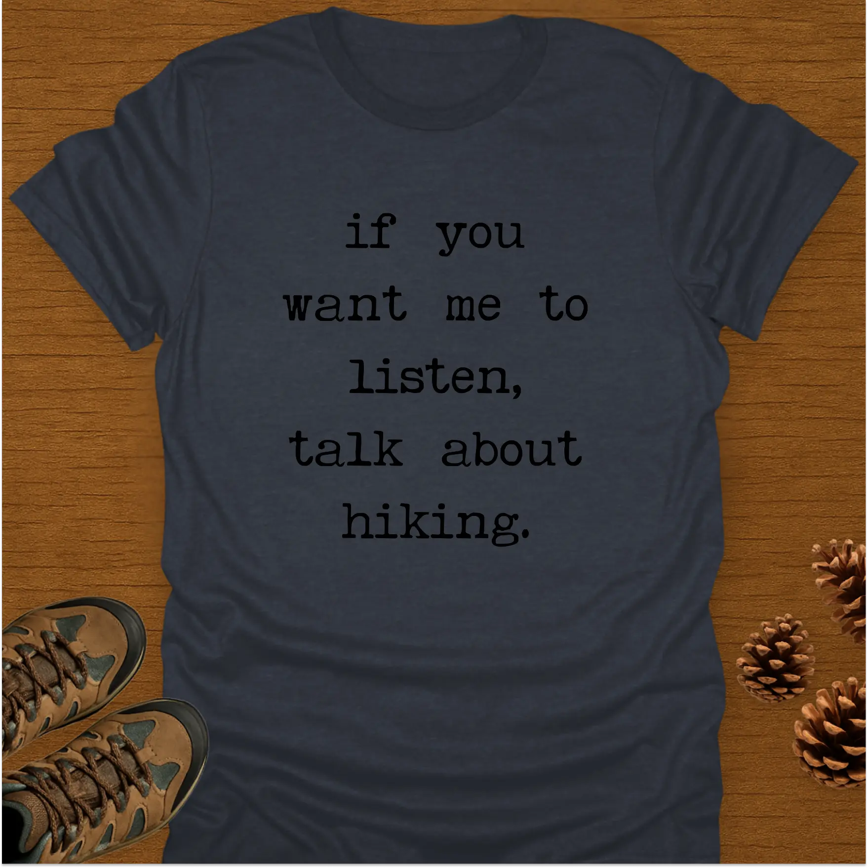 TALK ABOUT HIKING T-Shirt