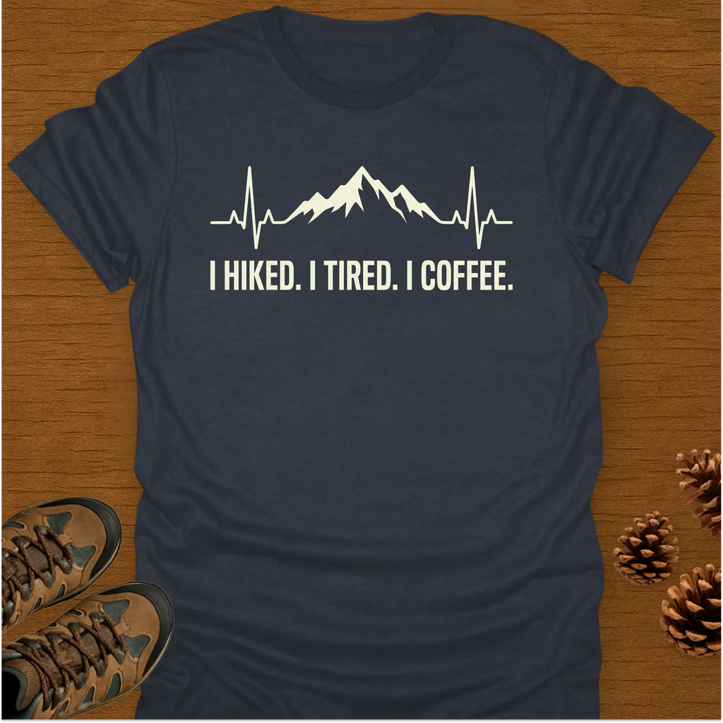 I HIKED T-Shirt