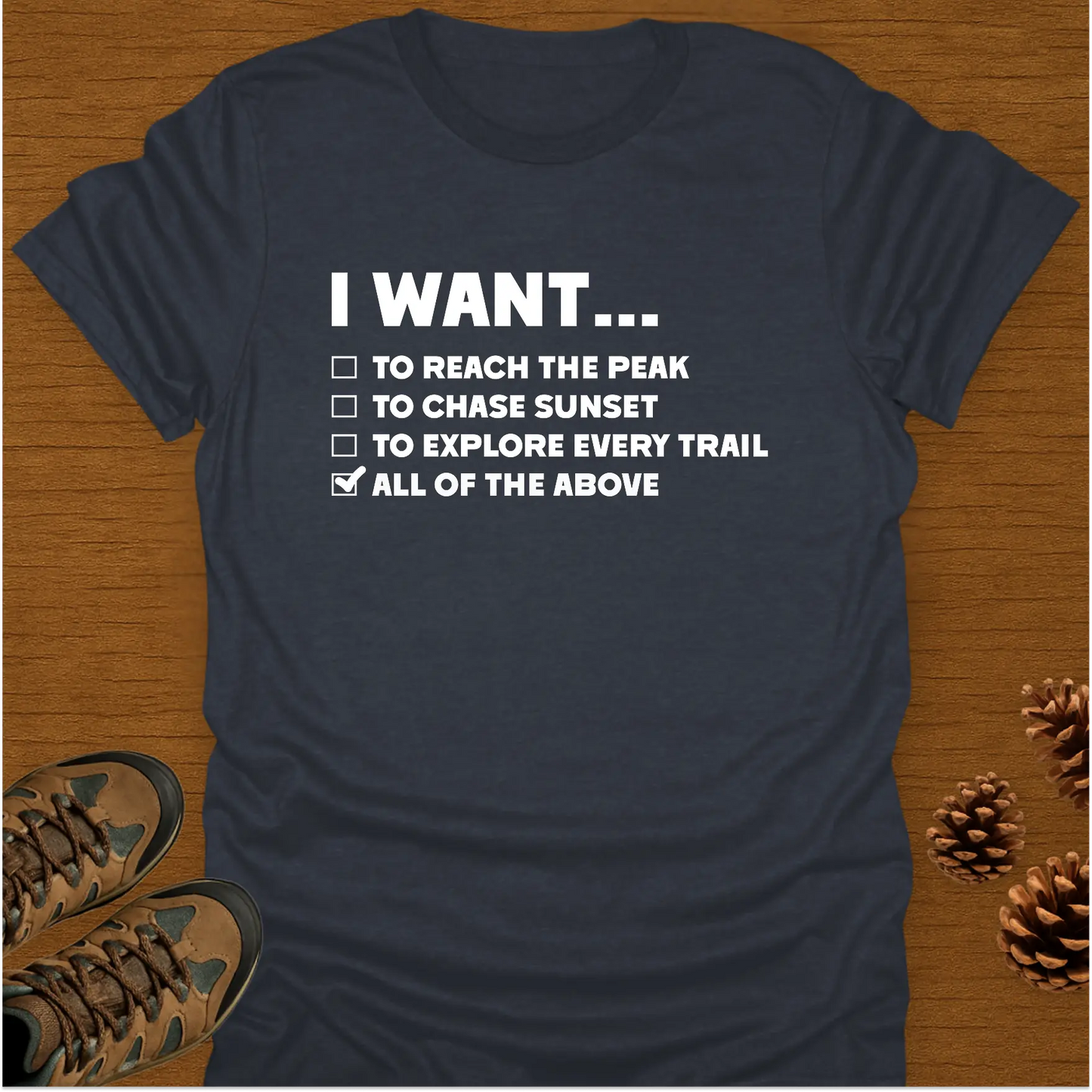 I WANT T-Shirt