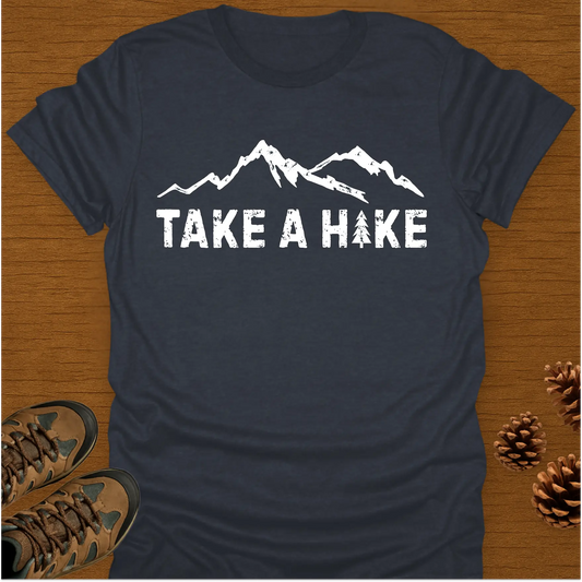 TAKE A HIKE- MOUNTAIN T-Shirt