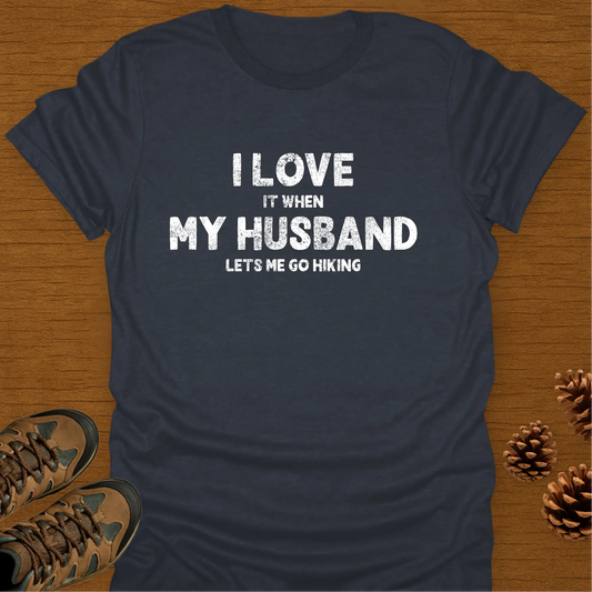 I LOVE MY HUSBAND T-Shirt