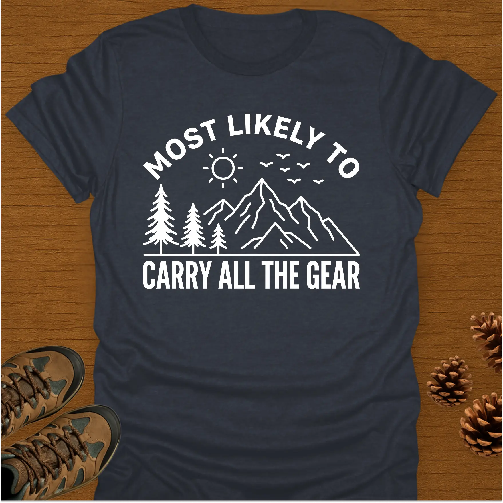 MOST LIKELY TO CARRY T-Shirt