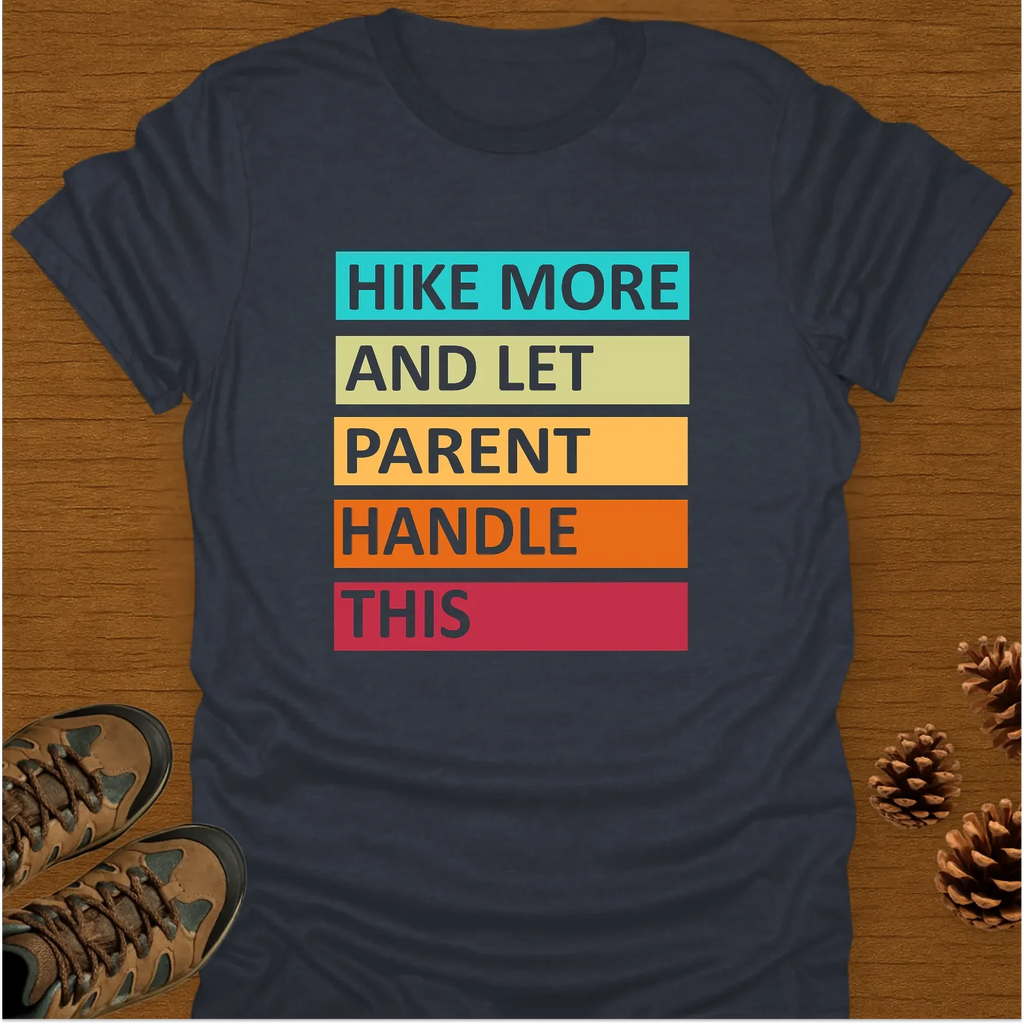 HIKE MORE T-Shirt