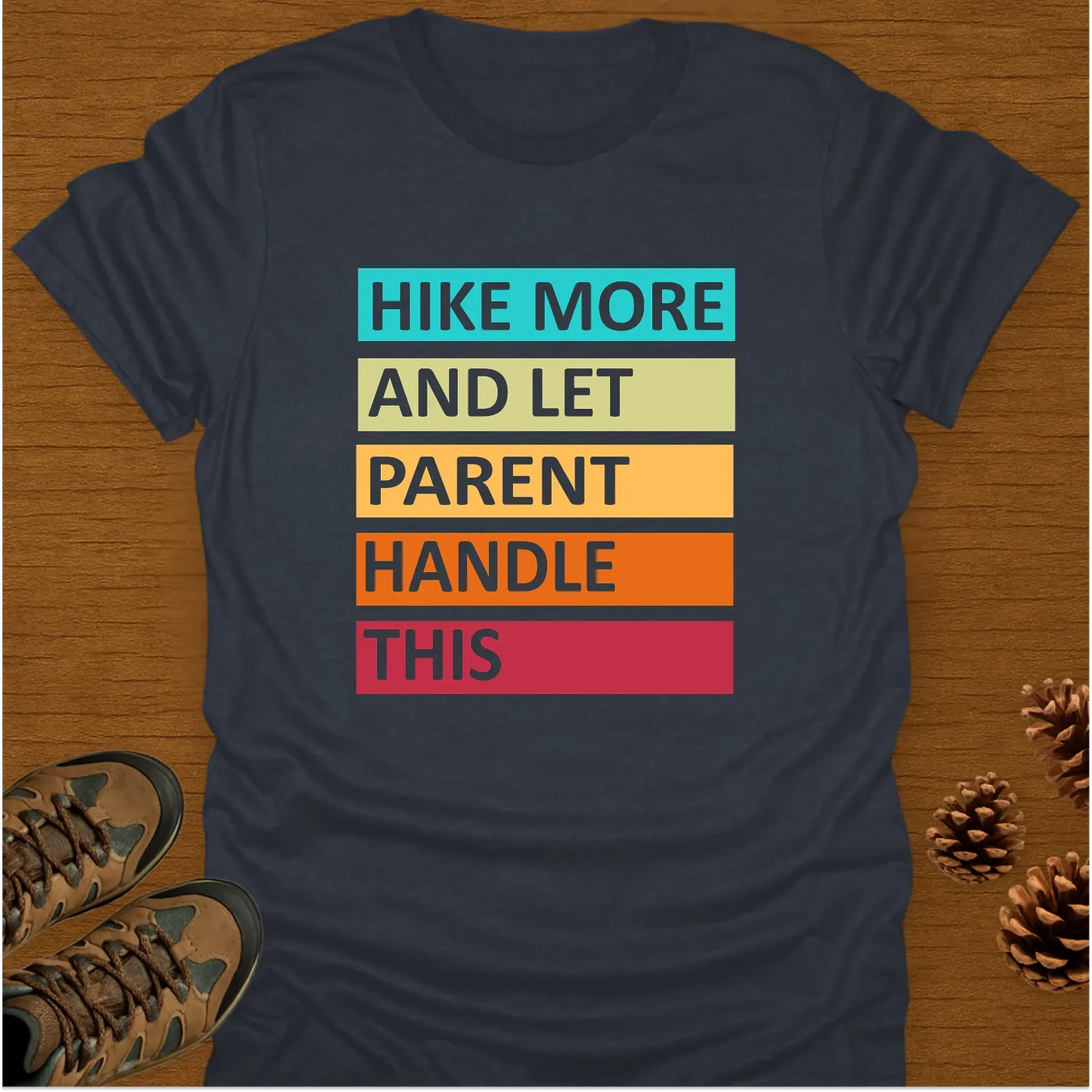 HIKE MORE T-Shirt