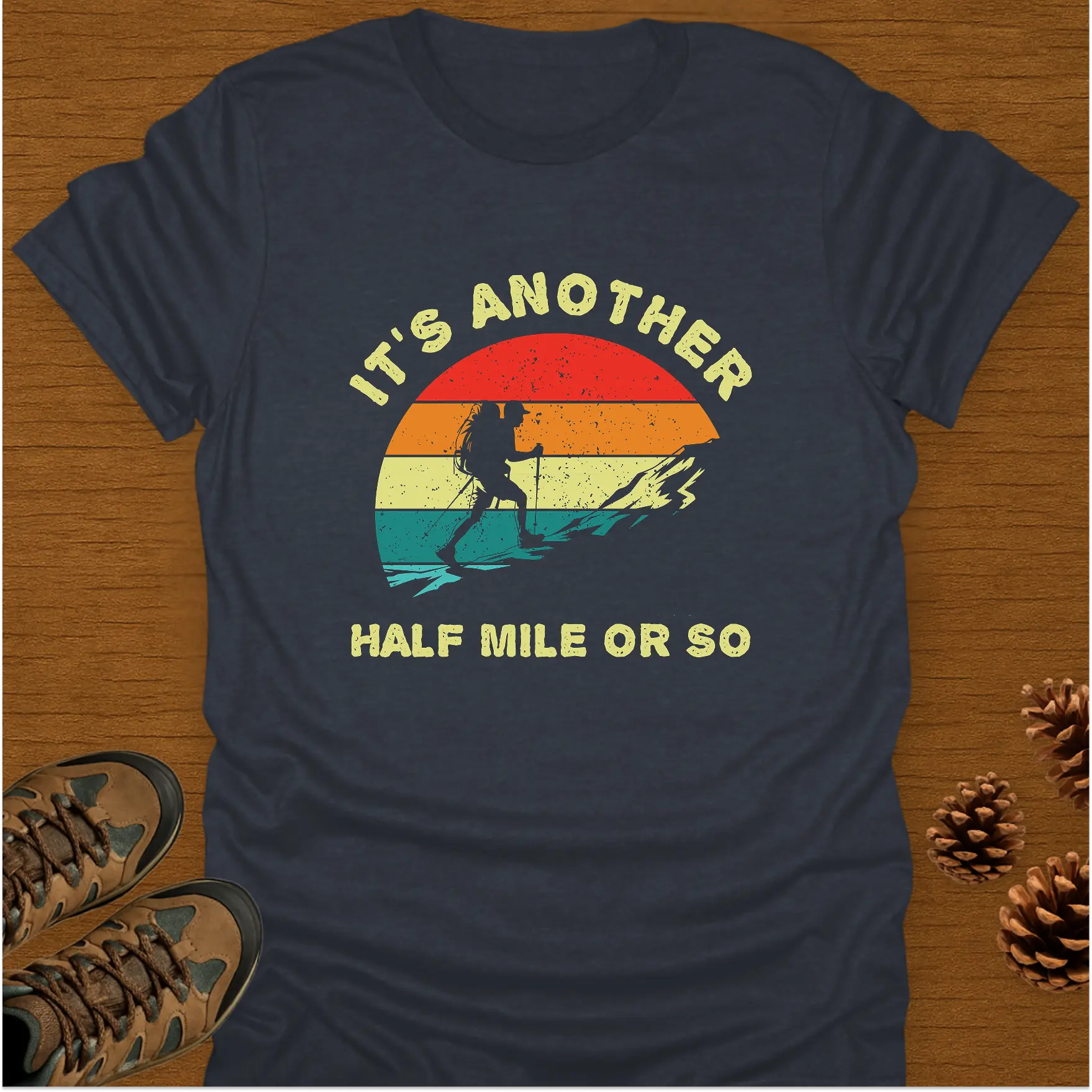 HALF MILE OR SO T-Shirt