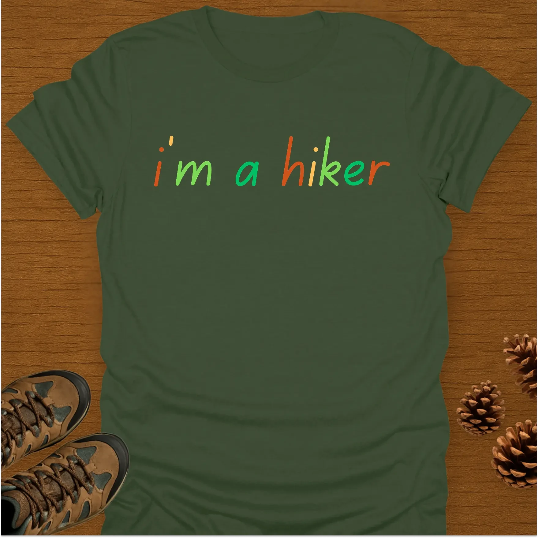 I'M A HIKER T-Shirt