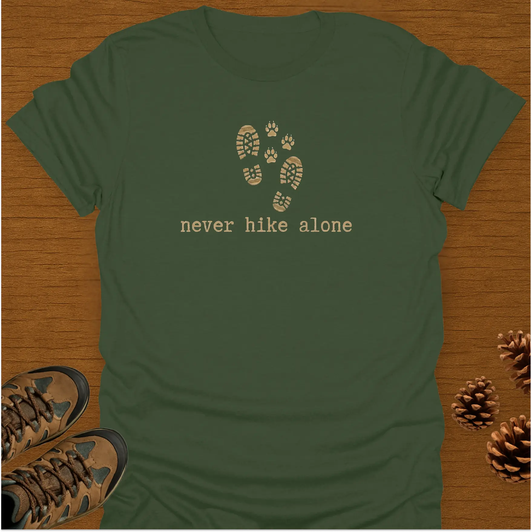 NEVER HIKE ALONE T-Shirt