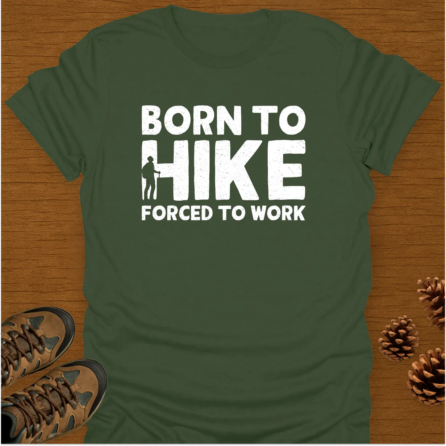BORN TO HIKE T-Shirt