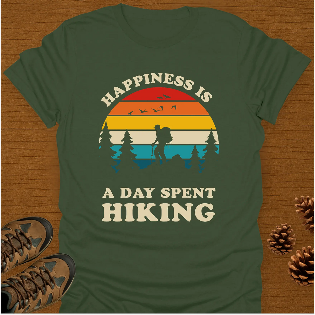 HAPPINESS IS A DAY SPENT T-Shirt
