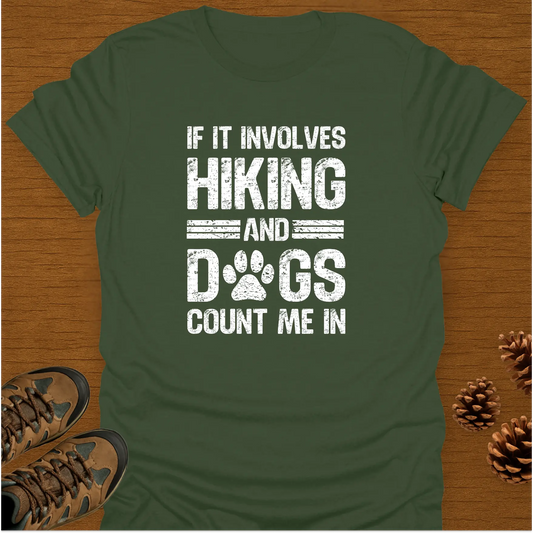 HIKING AND DOGS T-Shirt