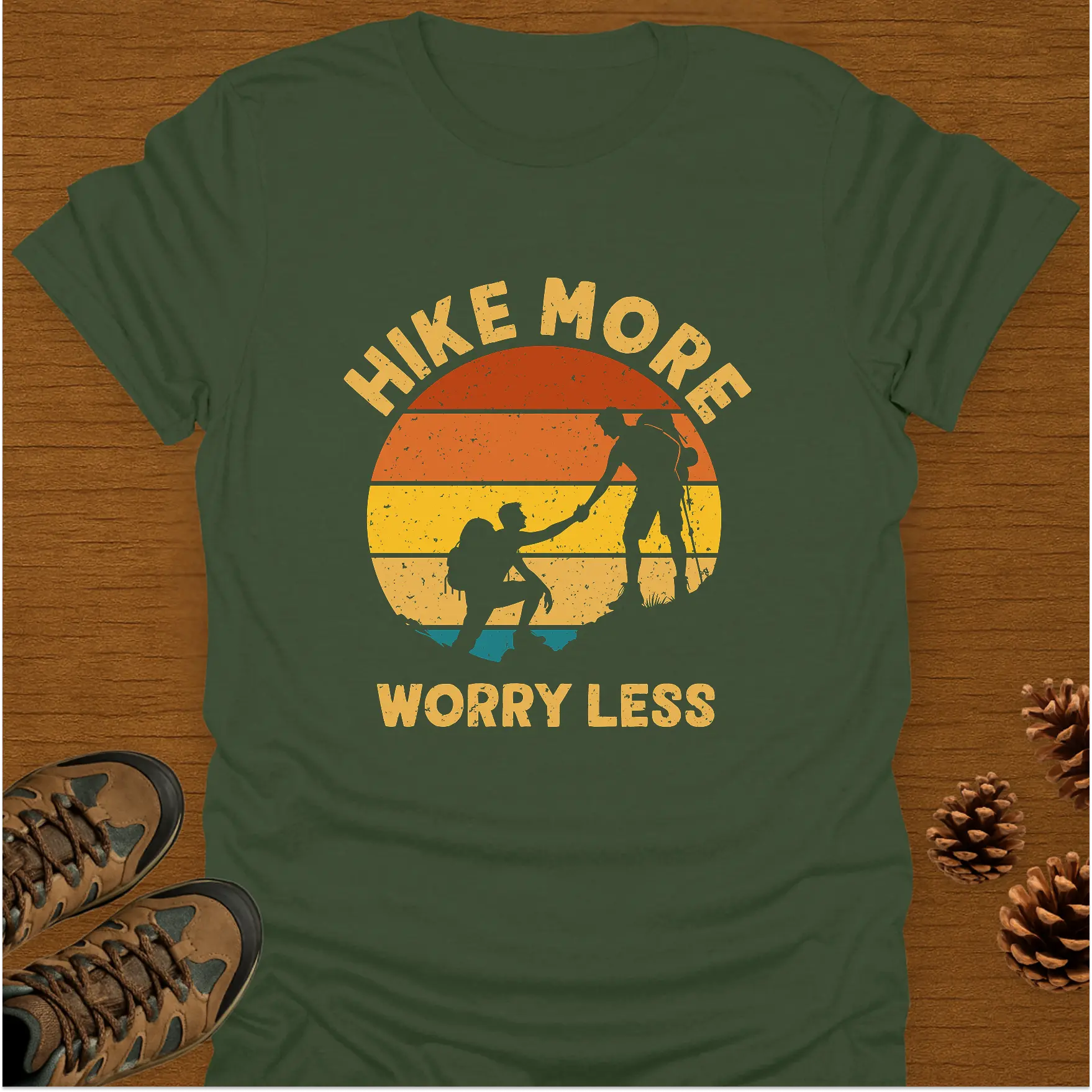 HIKE MORE WORRY LESS. T-Shirt