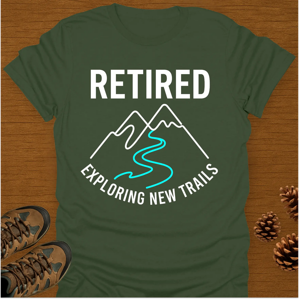 RETIRED EXPLORING T-Shirt