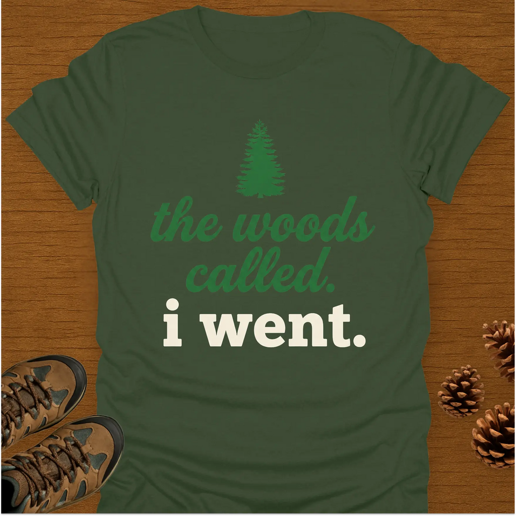 THE WOODS CALLED T-Shirt
