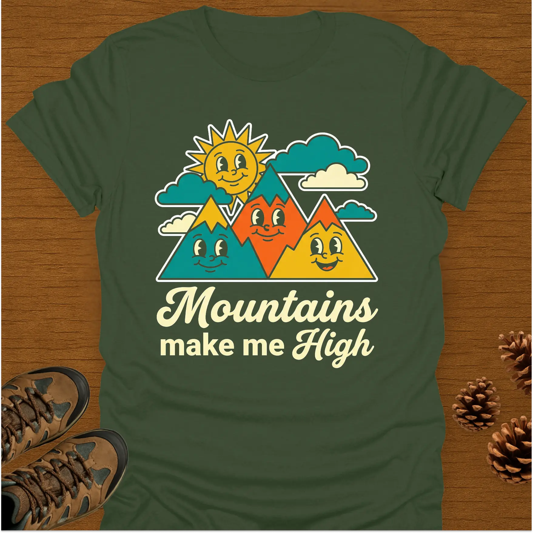 MOUNTAINS MAKE ME HIGH T-Shirt