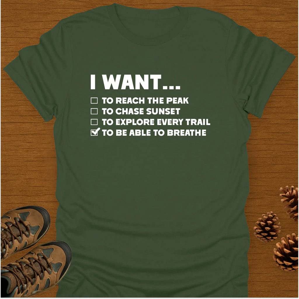 I WANT T-Shirt
