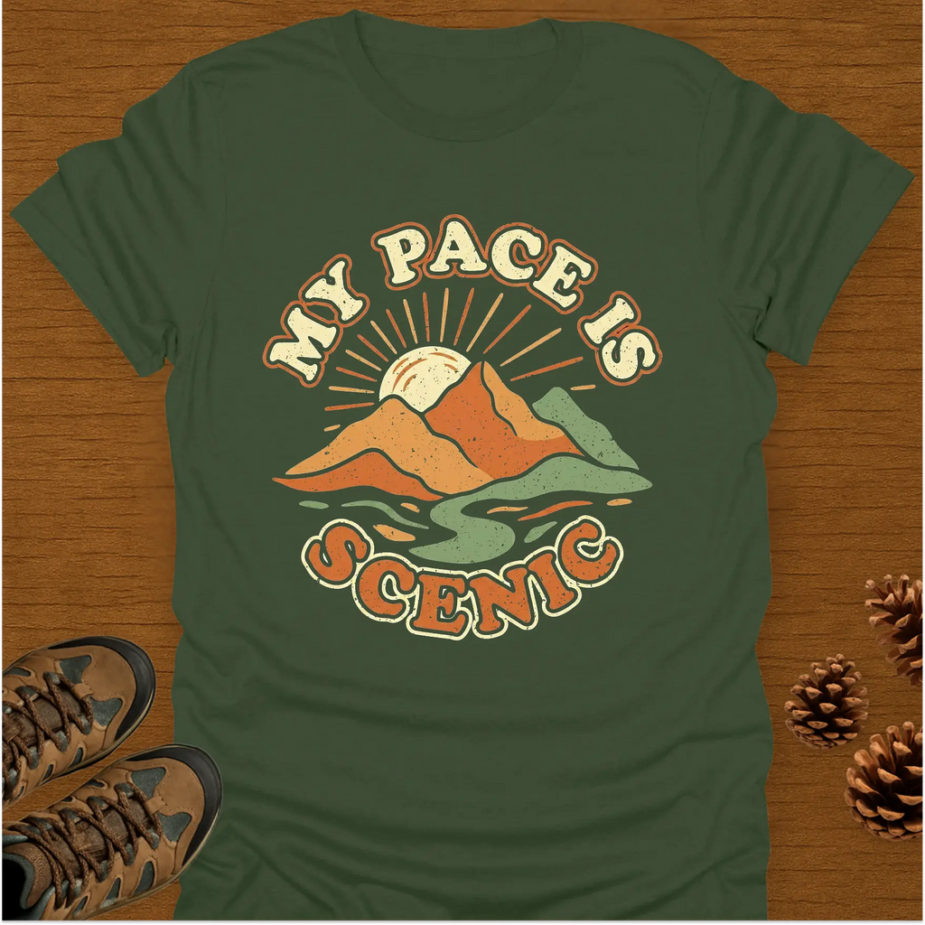MY PACE IS SCENIC T-Shirt