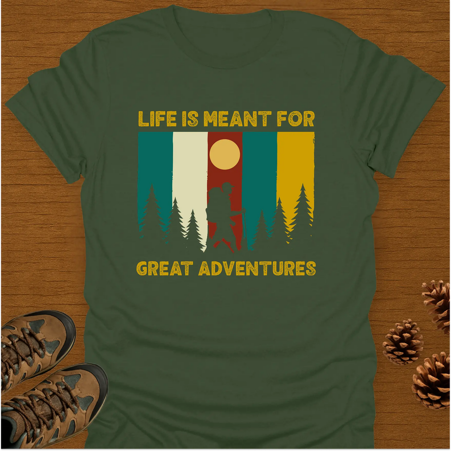 LIFE IS MEANT FOR T-Shirt