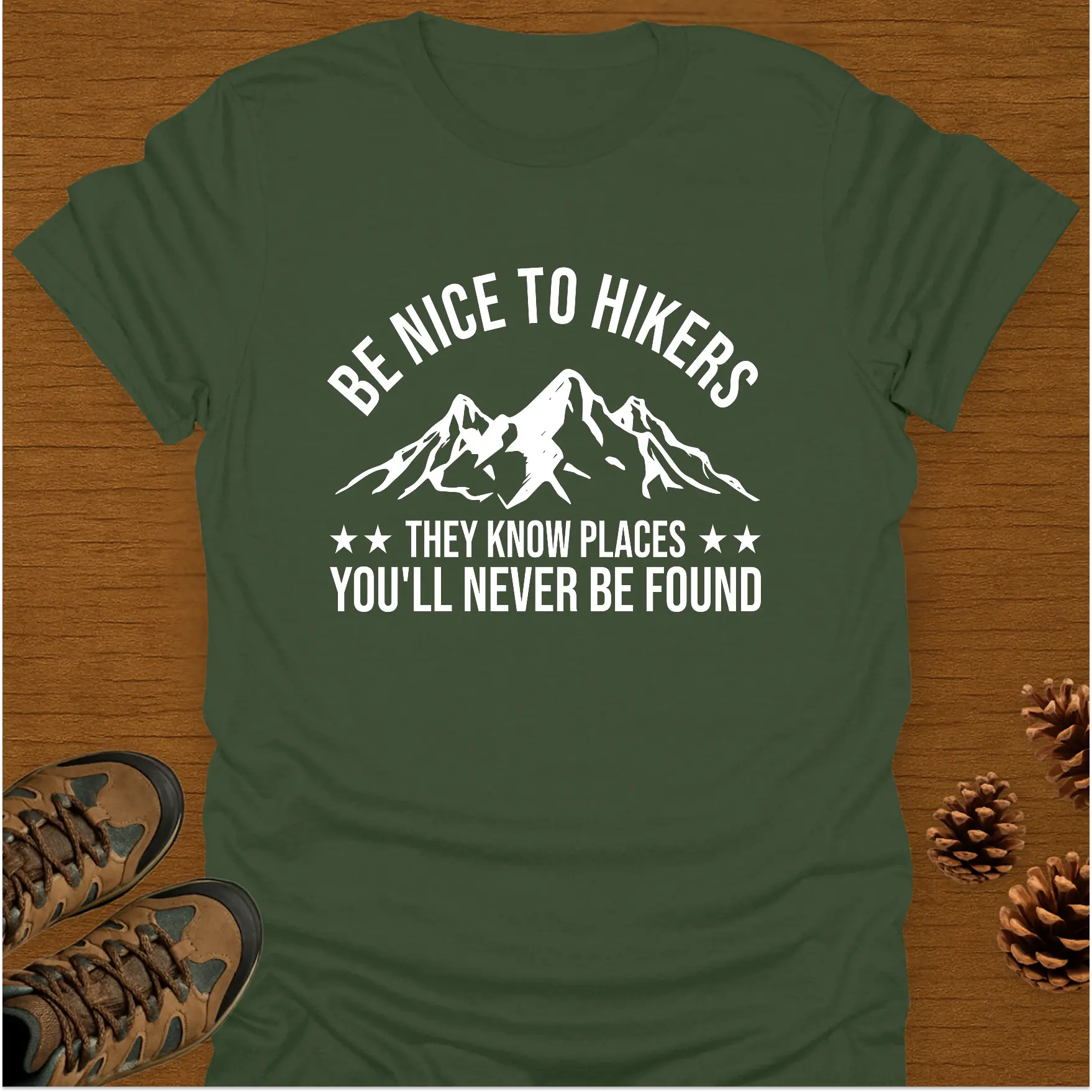 BE NICE TO HIKERS T-Shirt
