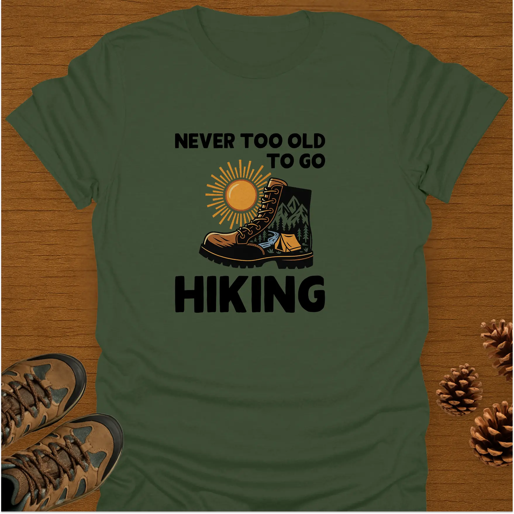 NEVER TOO OLD T-Shirt