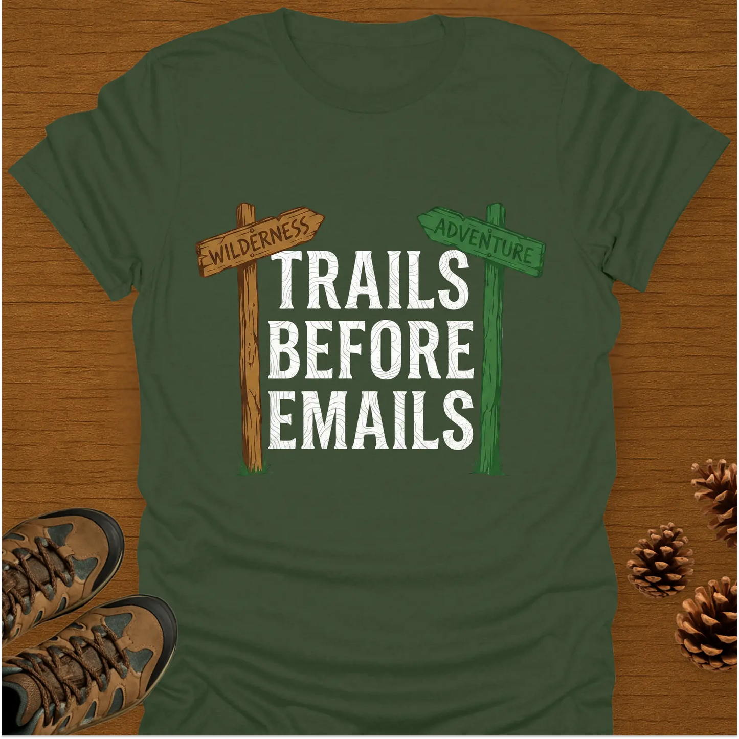 TRAILS BEFORE EMAILS T-Shirt