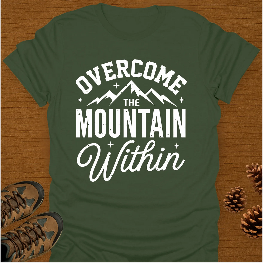 OVERCOME THE MOUNTAIN T-Shirt