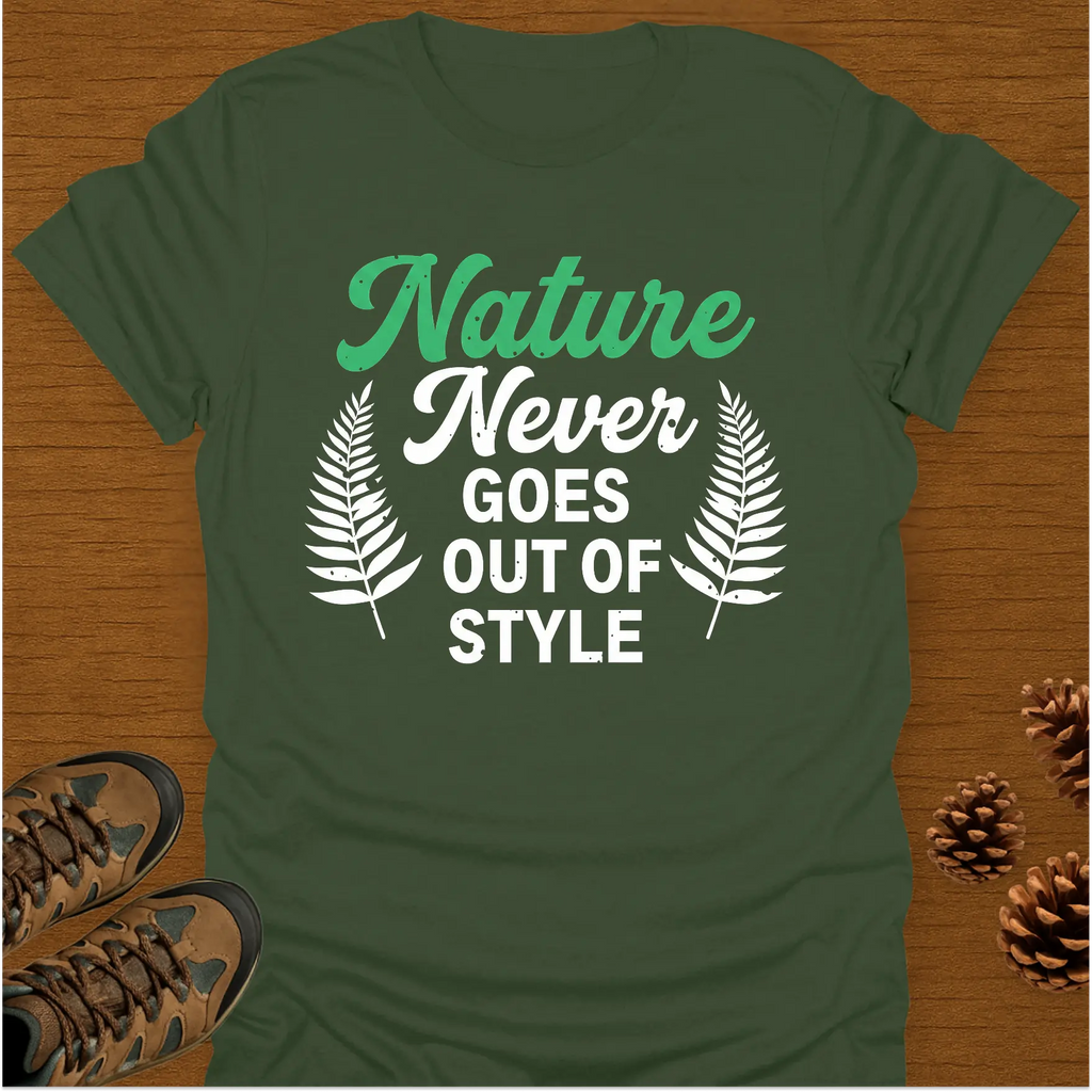 NATURE NEVER GOES T-Shirt