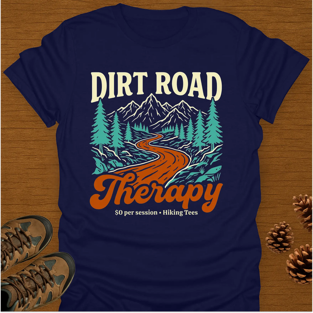 DIRT ROAD THERAPY T-Shirt
