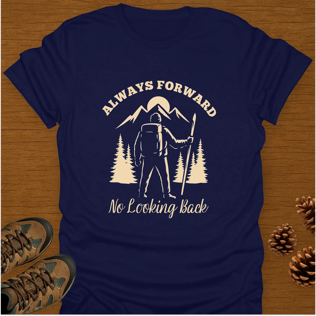 ALWAYS FORWARD T-Shirt