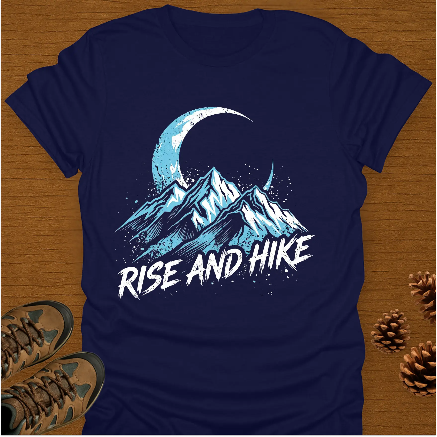 RISE AND HIKE T-Shirt