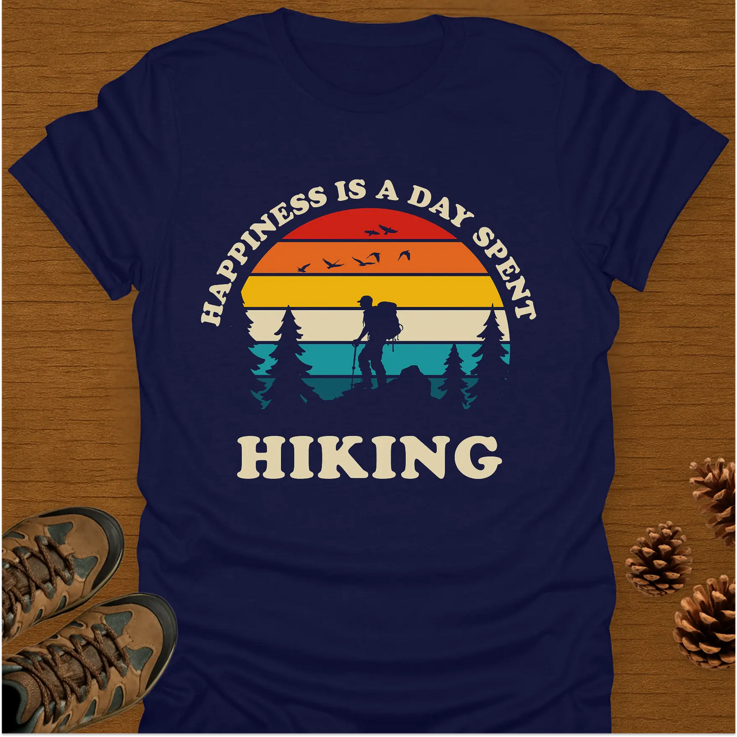 HAPPINESS IS A DAY SPENT T-Shirt