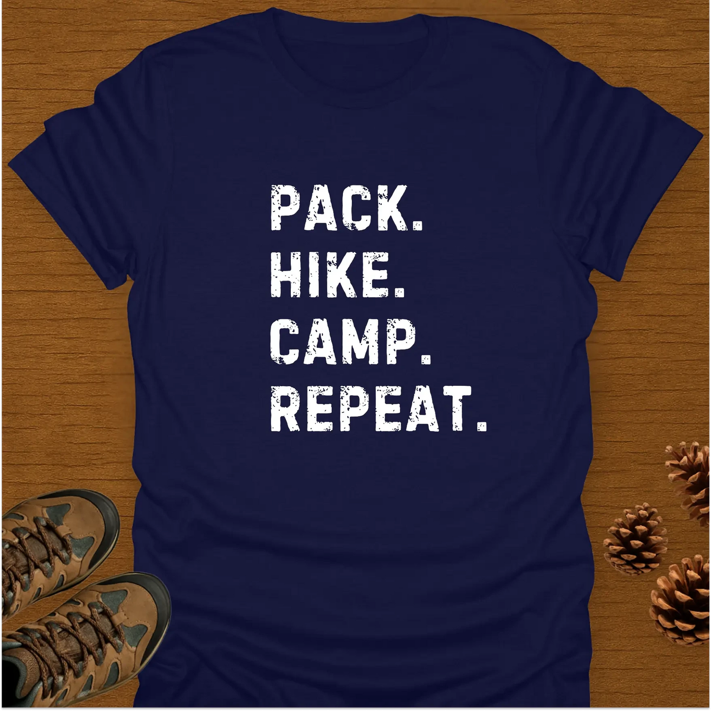 PACK HIKE CAMP REPEAT T-Shirt