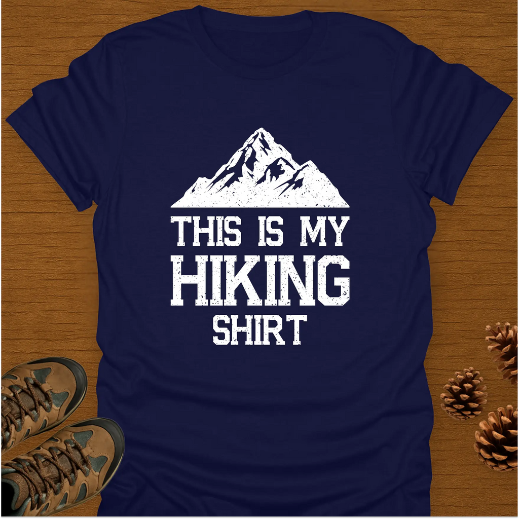 MY HIKING SHIRT T-Shirt