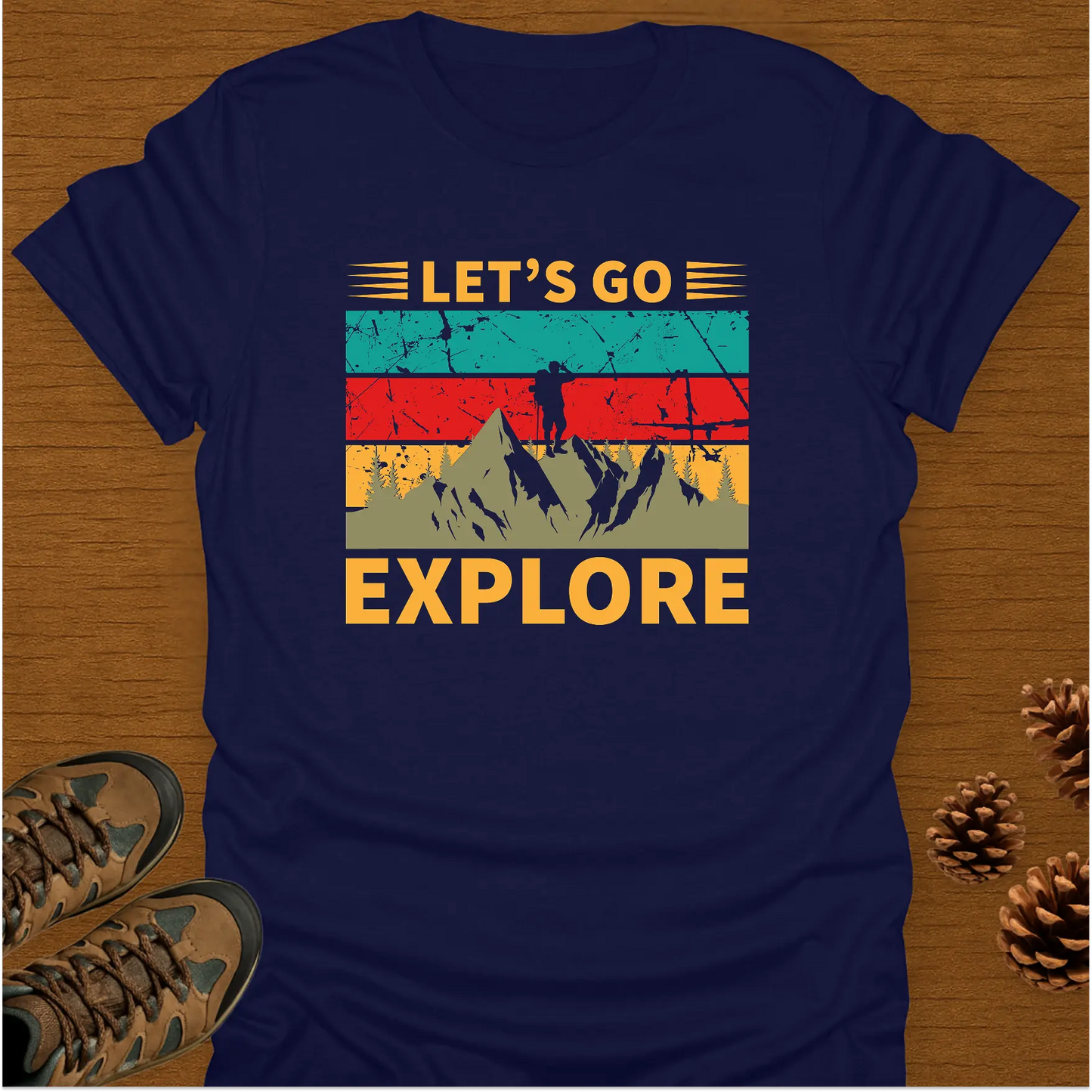 LETS GO EXPLORE T-Shirt