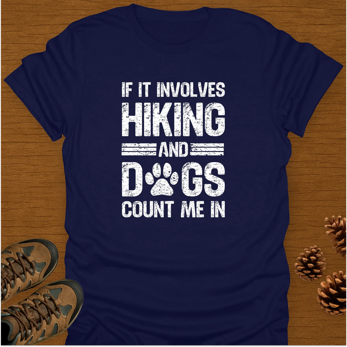HIKING AND DOGS T-Shirt