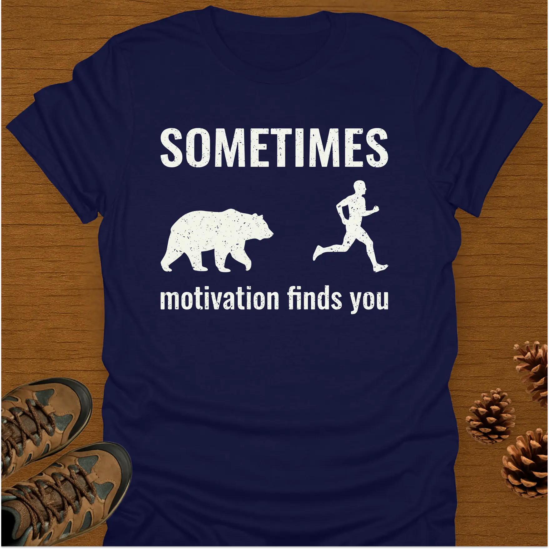 MOTIVATION FINDS YOU T-Shirt