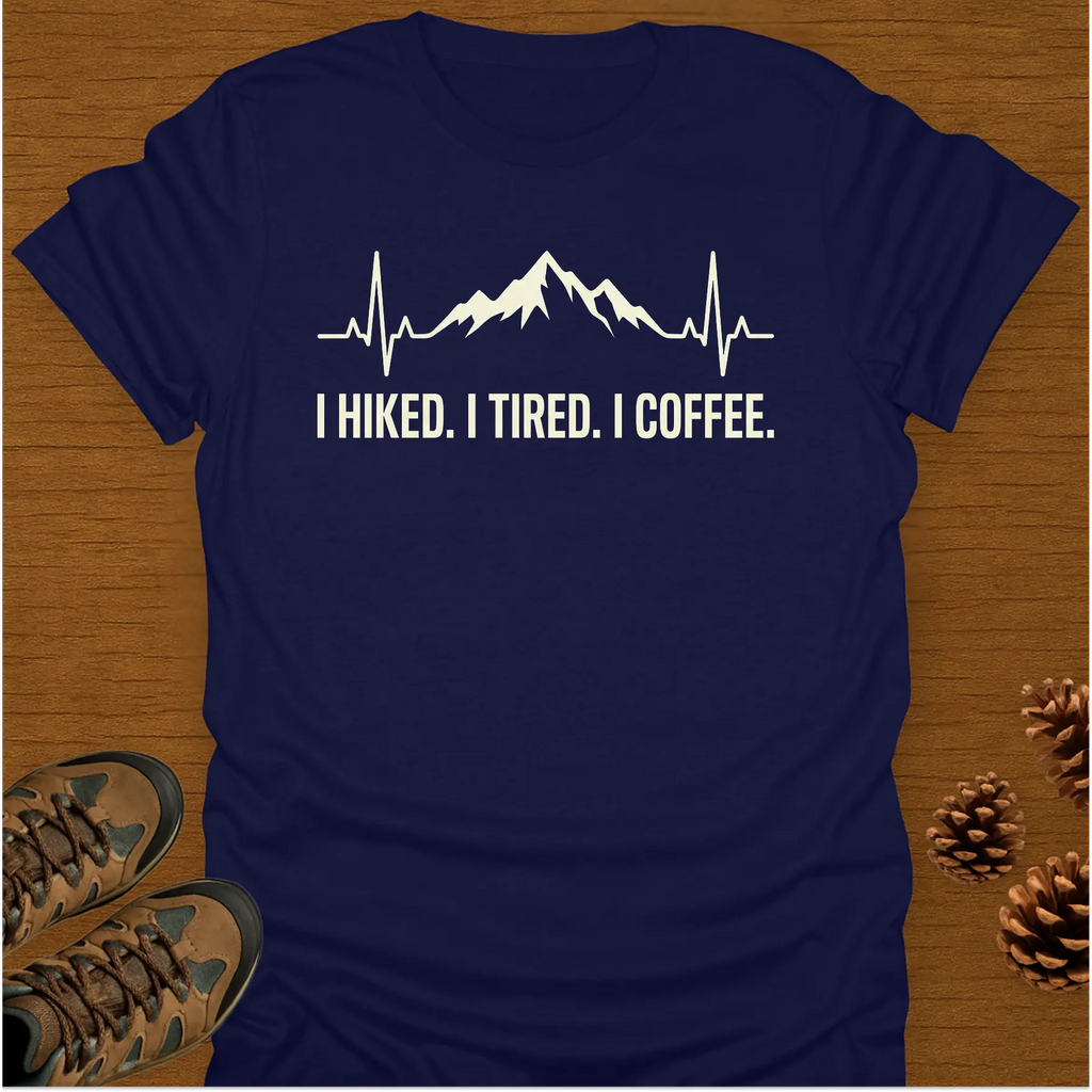 I HIKED T-Shirt