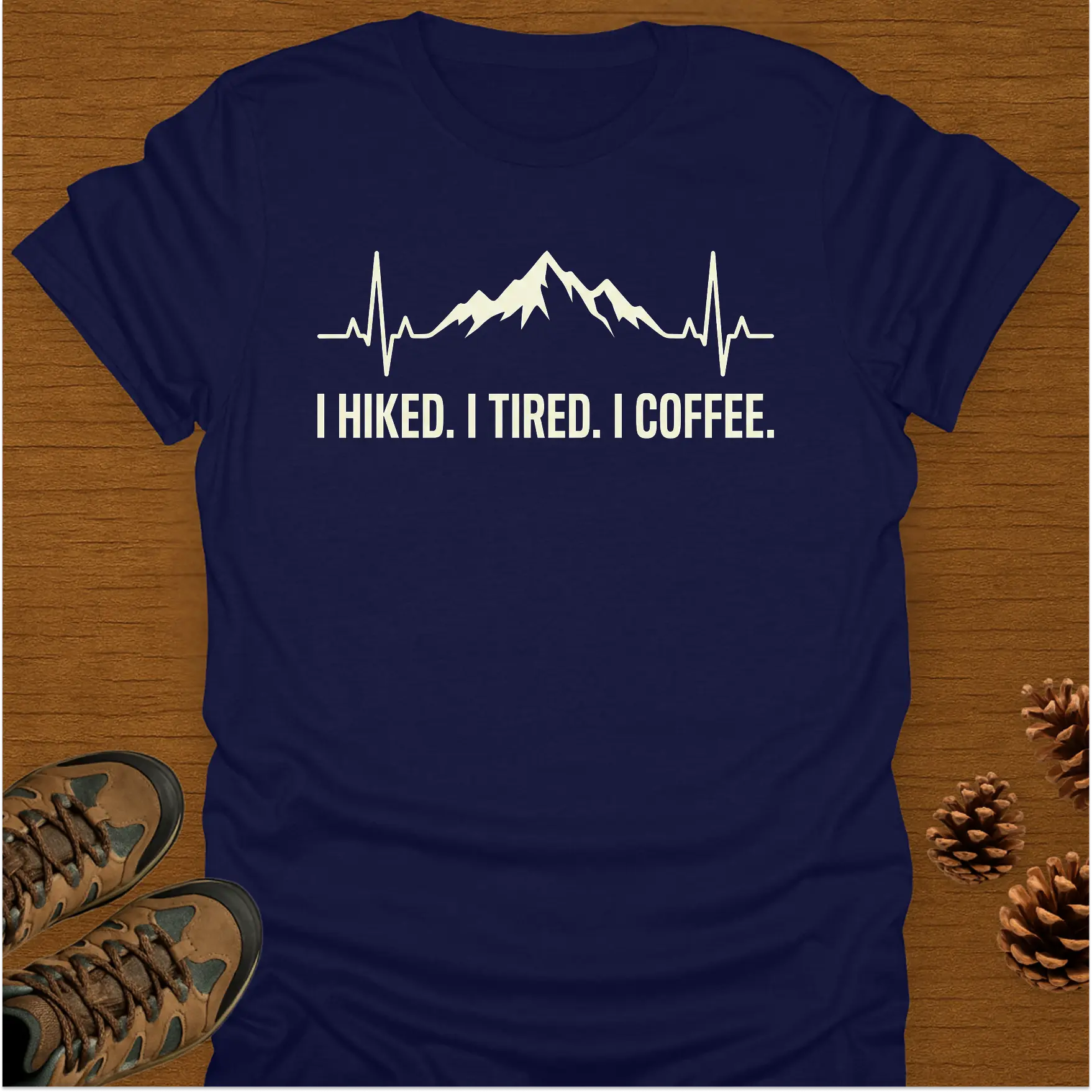 I HIKED T-Shirt