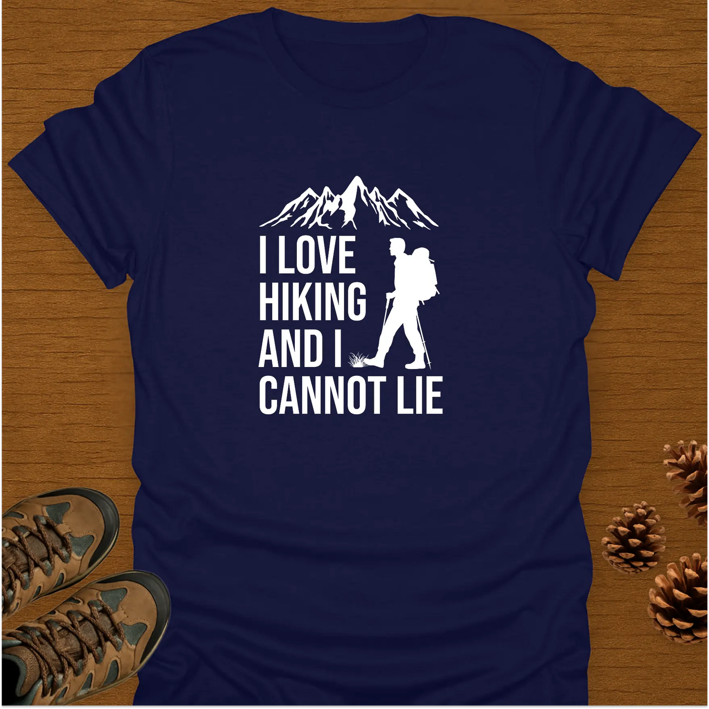 I LOVE HIKING T-Shirt