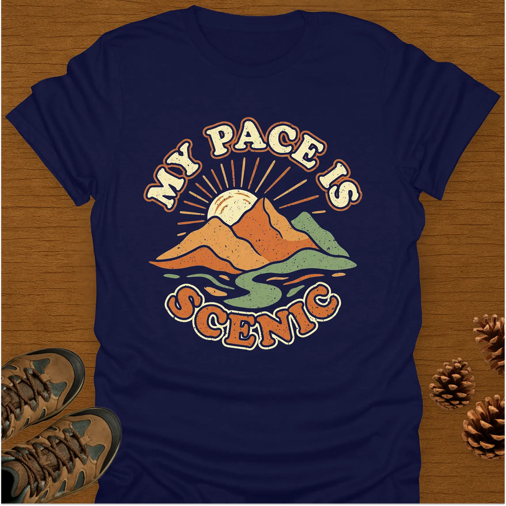 MY PACE IS SCENIC T-Shirt