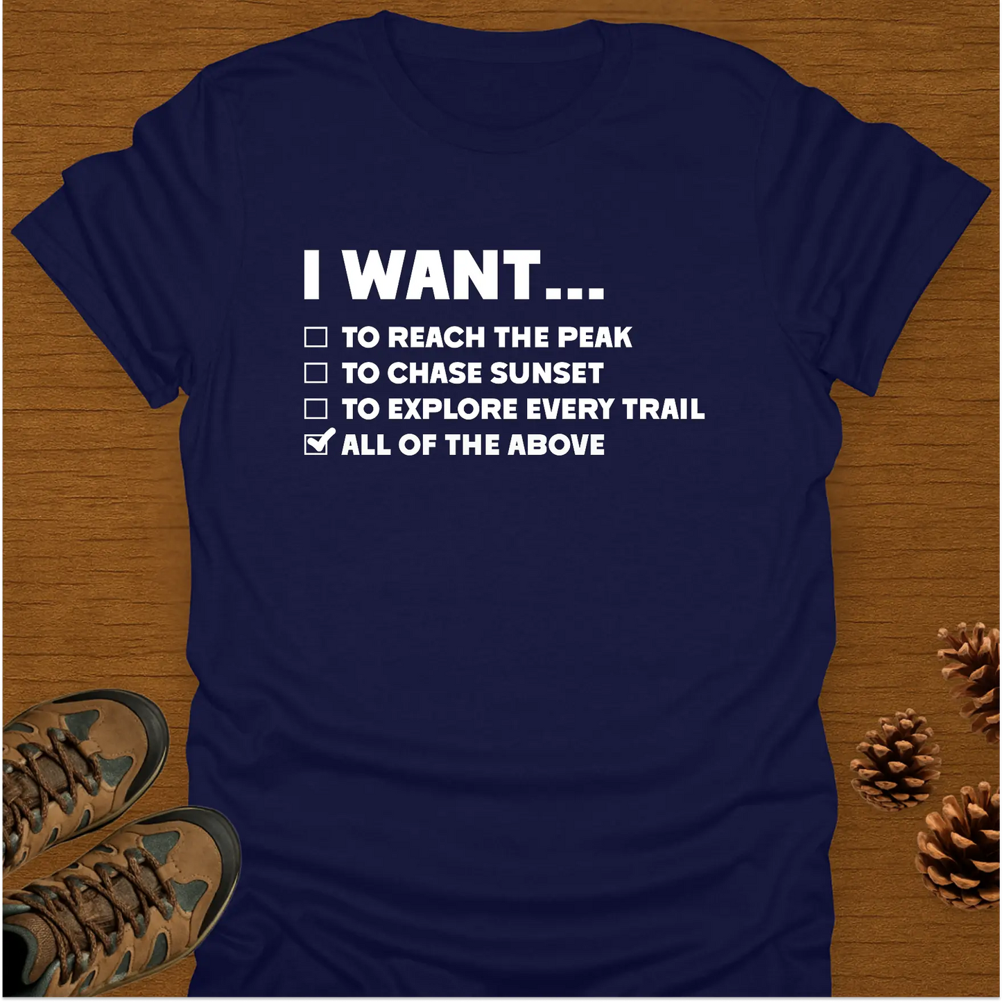 I WANT T-Shirt