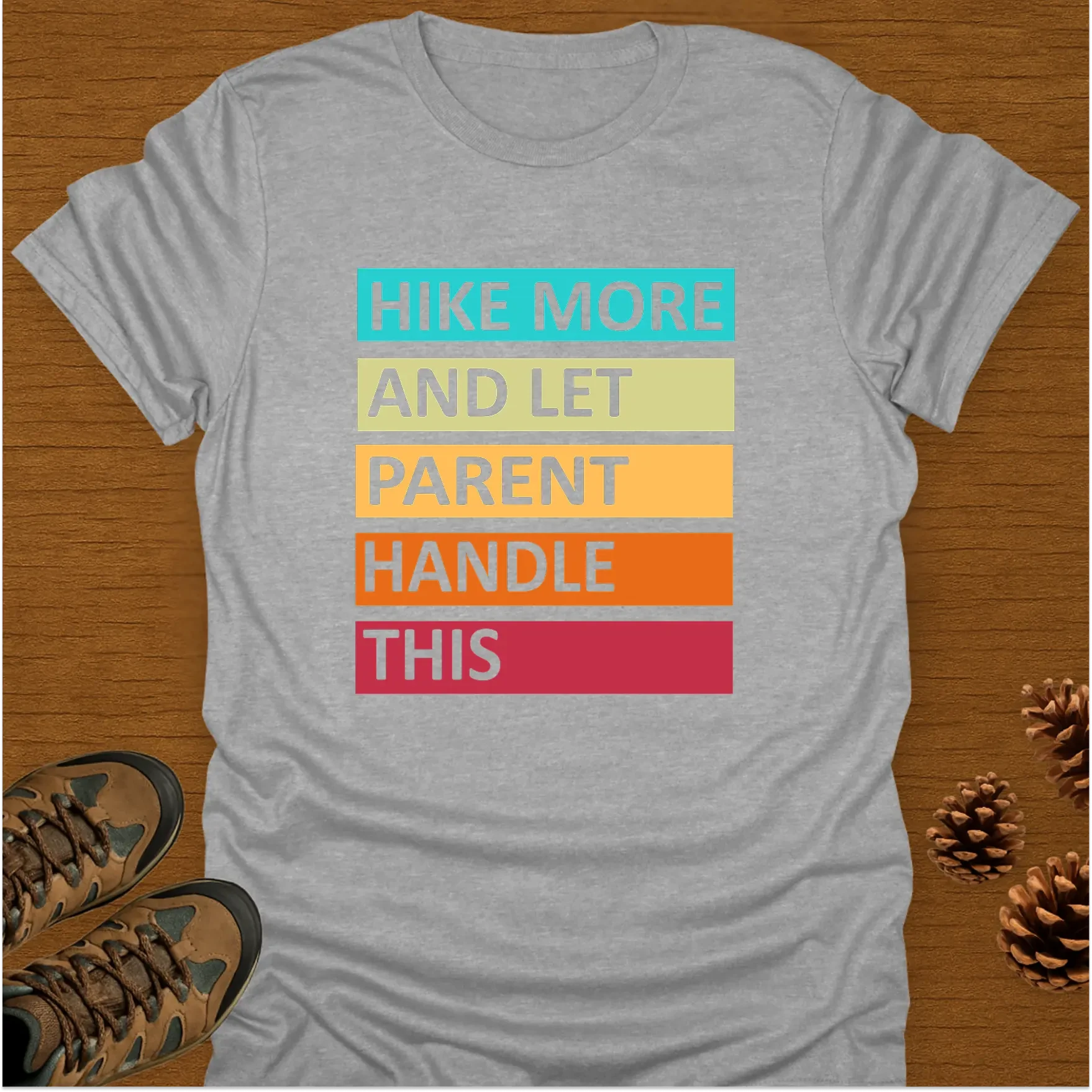 HIKE MORE T-Shirt